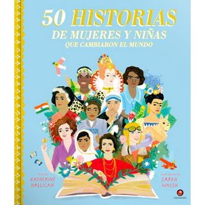 Contrapunto - 50 Hist. De Mujeres Y Niñas Que Cambiaron El Mundo