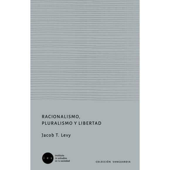 Libro Racionalismo, Pluralismo Y Libertad