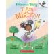 thumbnail image 1 of Scholastic Yo soy poderosa: Un libro de bellotas (Princesa Truly #6), 1 of 1