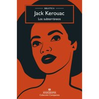 Anagrama - Libro Los Subterráneos (Biblioteca Kerouac)