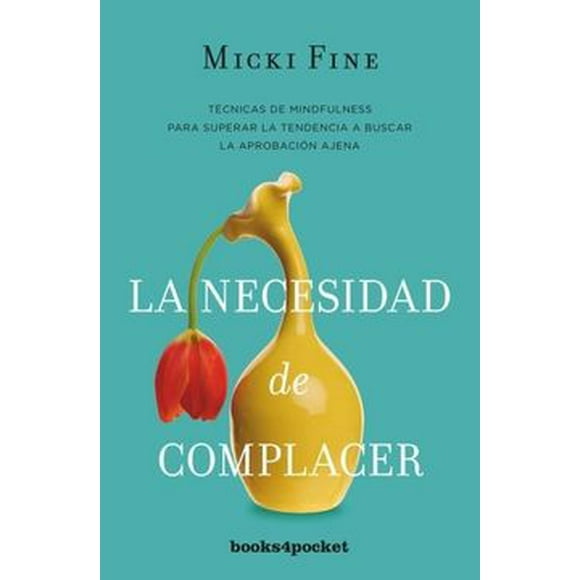 La Necesidad De Complacer