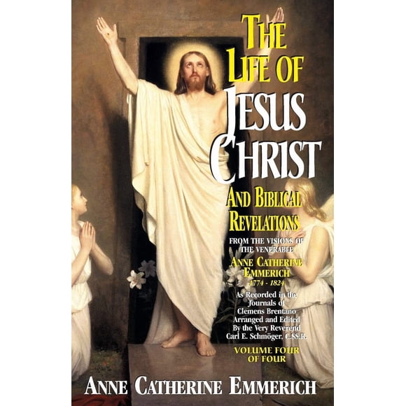 Libro La vida de Jesucristo y las revelaciones bíblicas, tomo 4