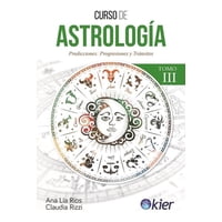 Kier - Libro Curso De Astrología Tomo 3 - Ana Lía Ríos