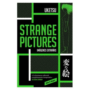 Reservoir Books - Libro Strange Pictures - Uketsu Uketsu