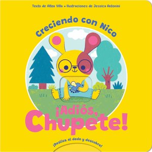 Zig-Zag - Libro ¡Adiós, Chupete!