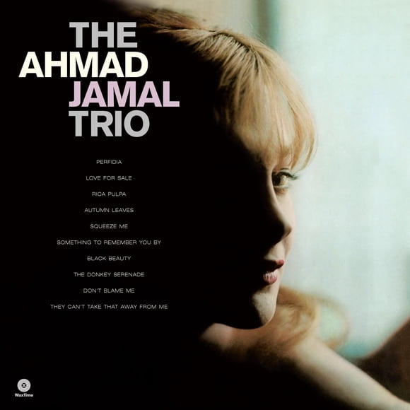 Vinilo Waxtime Ahmad Jamal Trio 180 gramos Edición Limitada