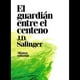 thumbnail image 1 of EL GUARDIAN ENTRE EL CENTENO, 1 of 2