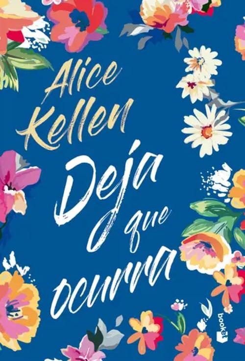 Booket - Libro Deja Que Ocurra (Omnibus) - Alice Kellen