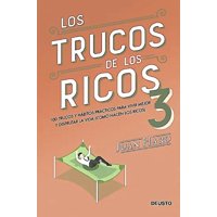 Deusto - Libro Los Trucos De Los Ricos 3ª Parte - Juan Haro