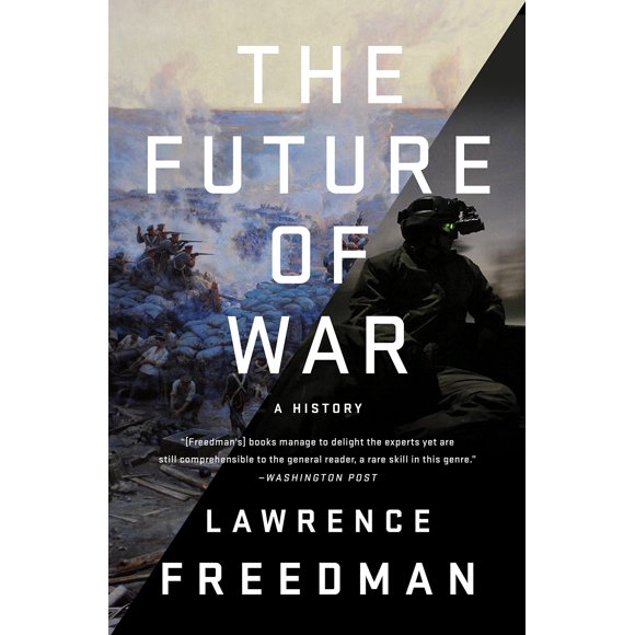 PublicAffairs – El futuro de la guerra: una historia