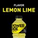 thumbnail image 3 of Bebida Powerade Lemon Lime de 28 FL OZ, 50 % más electrolitos, 3 of 3