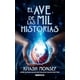 thumbnail image 1 of LIBRO El Ave De Las MIL Historias - KIYASH MONSEF, 1 of 2