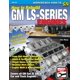 thumbnail image 2 of Libro Cartech: Cómo reconstruir motores de la serie LS de GM, 2 of 9