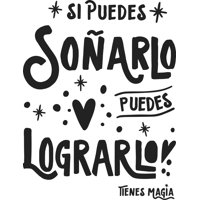Rienda Libre Graphics - Frase Deco Si Puedes Soñarlo Puedes Lograrlo Fr-11133