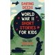 thumbnail image 1 of Libro Oaitree Hazañas Audaces: Relatos Cortos de la Segunda Guerra Mundial para Niños, 1 of 1