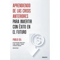 Deusto - Libro Aprendiendo De Crisis Anteriores Para Invertir Cnéxito