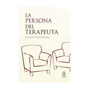 Ediciones Uc - Libro La Persona Del Terapeuta Ana Maria Daskal Minuchin