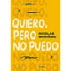 thumbnail image 1 of Quiero, pero no puedo, 1 of 3