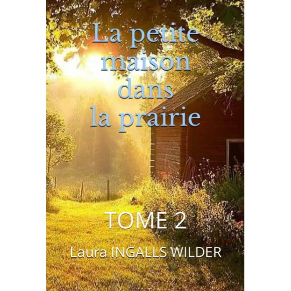Libro Majosta – La petite maison dans la prairie: TOME 2