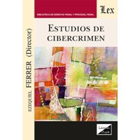 Olejnik Ediciones - Libro Estudios De Cibercrimen - Ezequiel A. Ferrer