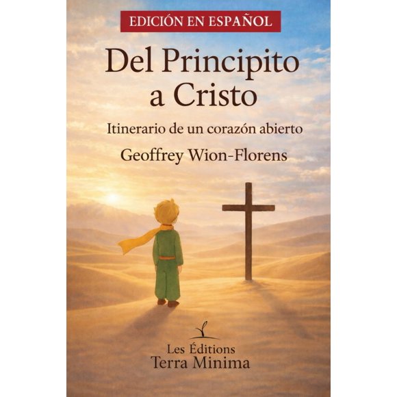 Ediciones Terra Minima Del Principito a Cristo en Español