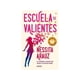 thumbnail image 1 of Libro Escuela De Valientes., 1 of 2
