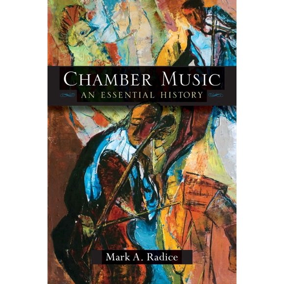 Música de cámara: una historia esencial – University of Michigan Press