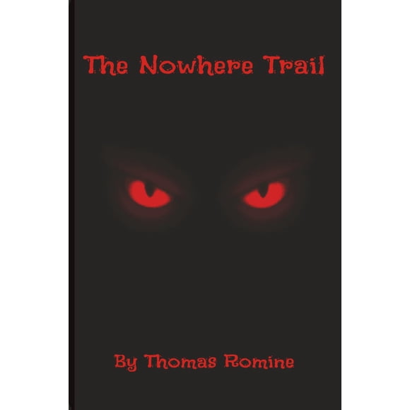 Libro Publicado De Forma Independiente The Nowhere Trail