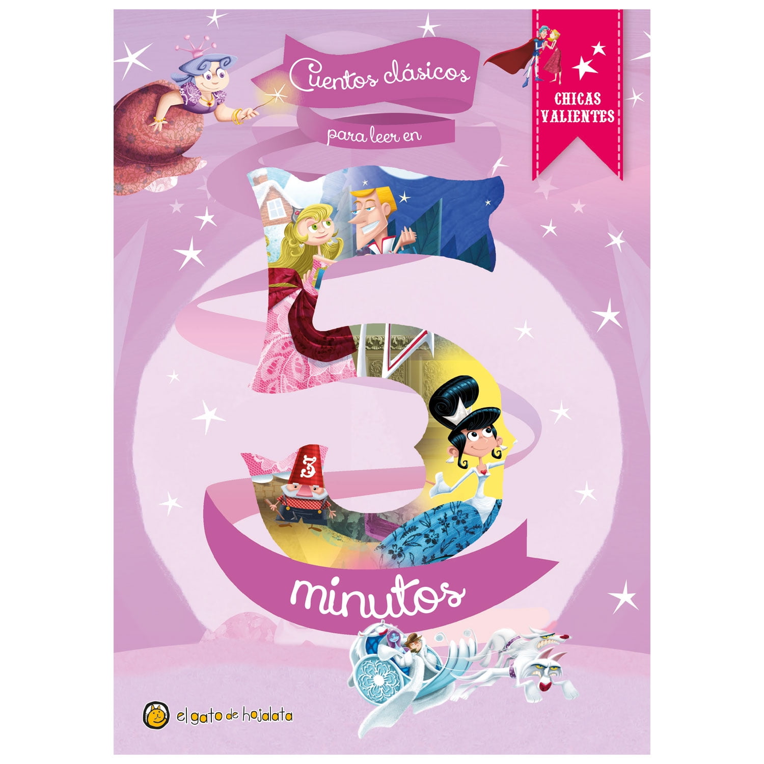 Varios Autores - Cuentos Clásicos Para Leer En 5 Minutos Con Chicas Valientes 3