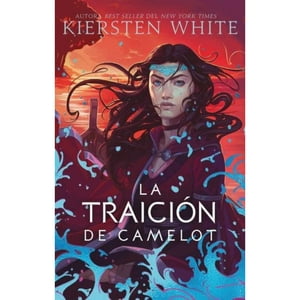 Ediciones Urano - Libro La Traición De Camelot