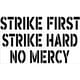 thumbnail image 1 of Decomural Strike First Strike No Mercy Hard VD-20007, 1 of 3
