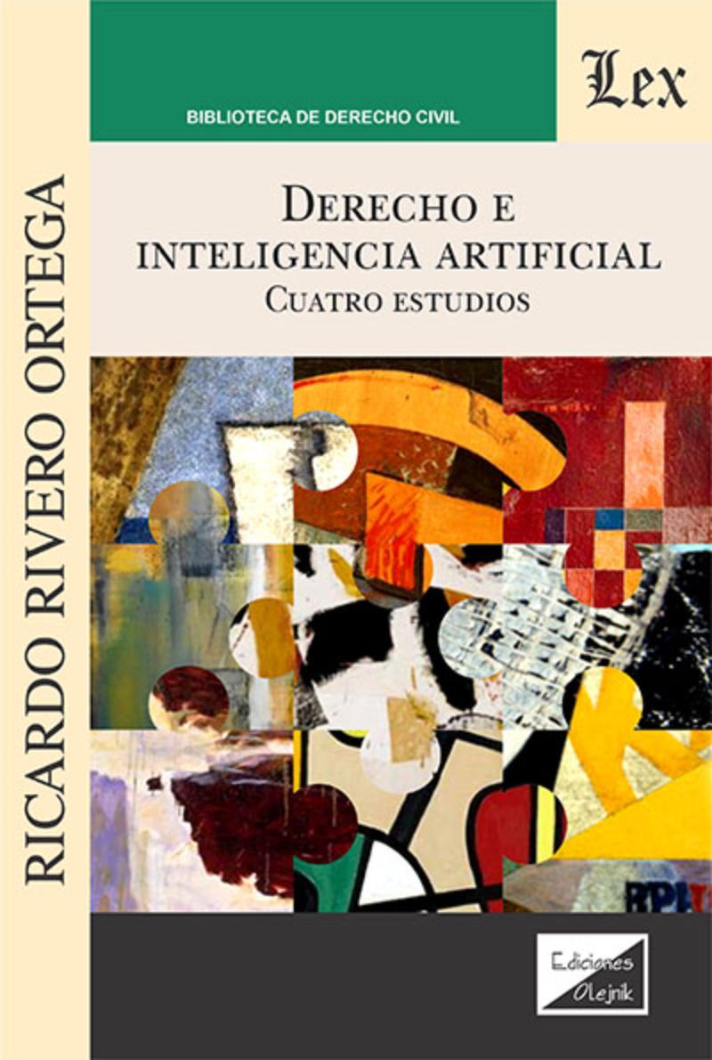 Olejnik Ediciones - Libro Derecho E Inteligencia Artificial - Ricardo Rivero Or