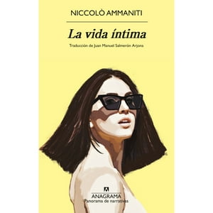 Anagrama - Libro La Vida Intima