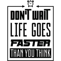 Rienda Libre Graphics - Decomural Don'T Wait Inspirational Ws-46207