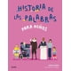 thumbnail image 1 of Historia De Las Palabras Para Niños, 1 of 10