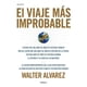 thumbnail image 1 of Libro El Viaje Mas Improbable, 1 of 2
