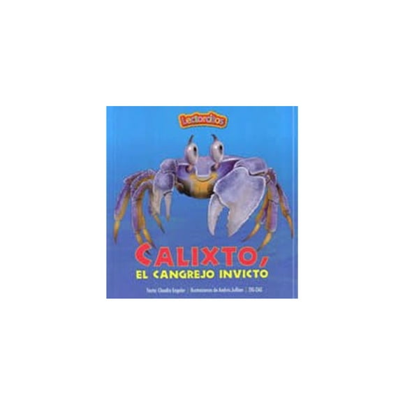 Libro Calixto, El Cangrejo Invicto