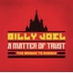 thumbnail image 1 of LEGACY RECORDINGS – A Matter of Trust (2 CD y Blu‑Ray), 1 of 1