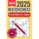 thumbnail image 1 of Sudoku Book for Adults - Large Print: Sudoku Puzzle Book with Solutions - The Perfect Challenge for All Skill Levels, 1 of 1