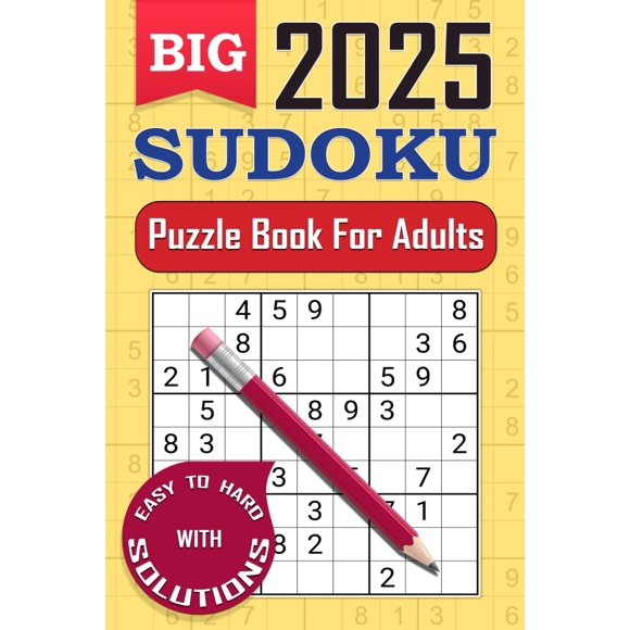 Sudoku Book for Adults - Large Print: Sudoku Puzzle Book with Solutions - The Perfect Challenge for All Skill Levels