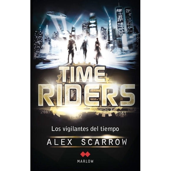 Time Riders. Los vigilantes del tiempo