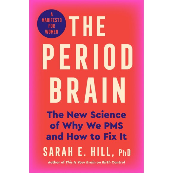 Harvest – El Cerebro del Ciclo: La Nueva Ciencia de Por Qué Sufrimos Síndrome Premenstrual y Cómo Solucionarlo