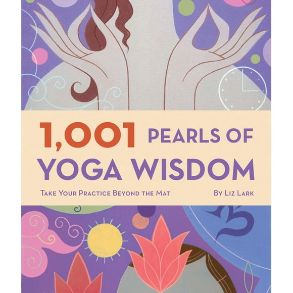 Chronicle Books – 1.001 perlas de sabiduría del yoga