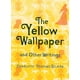 thumbnail image 1 of Libro Gibbs Smith: The Yellow Wallpaper y Otros Escritos, 1 of 1