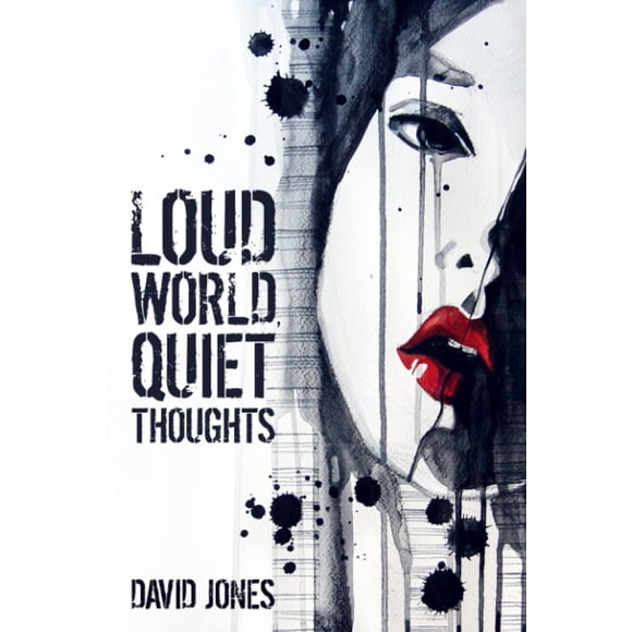 Libro "Loud World, Quiet Thoughts" (Publicación independiente)