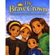 thumbnail image 1 of Reserva The Brave Crown: Un cuento infantil sobre ser tú mismo, 1 of 1