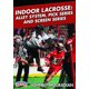 thumbnail image 1 of Libro de Lacrosse Indoor: Sistema Alley por Johnny Mouradian, 1 of 1