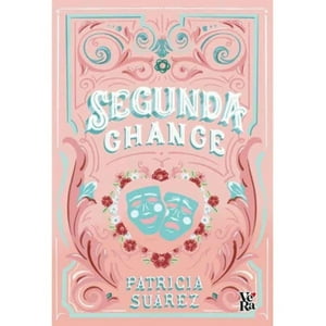 V&R - Libro Segunda Chance - Patricia Suárez