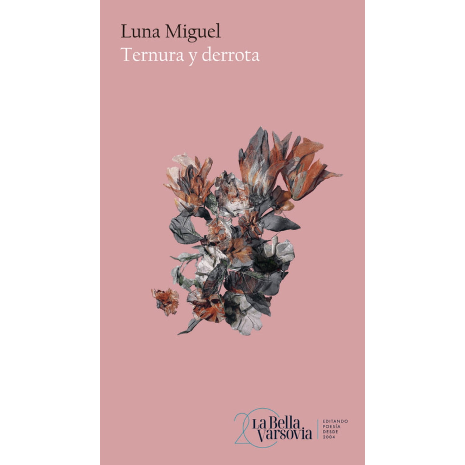 La Bella Varsovia - Ternura Y Derrota