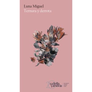 La Bella Varsovia - Ternura Y Derrota